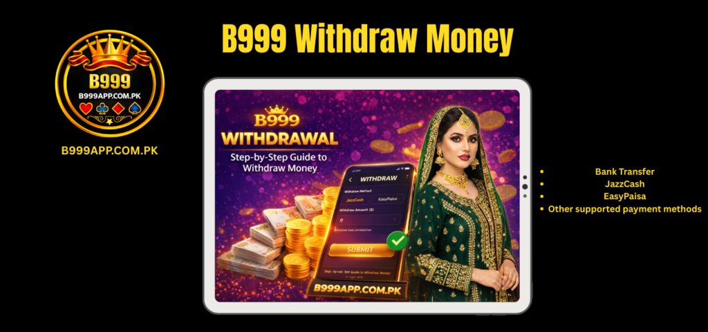 Withdraw Money from B999 Game